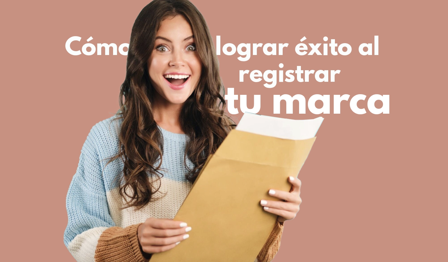 Cómo aumentar las probabilidades de éxito al registrar tu marca