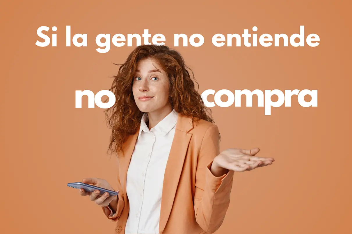 Si la gente no entiende tu marca no te comprará